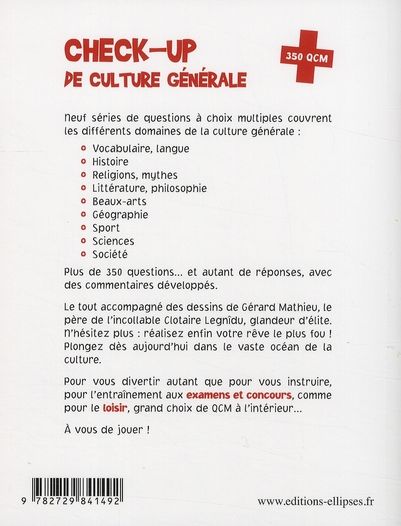 Quatrième de couverture de « CHECK-UP DE CULTURE GENERALE. 350 QCM »