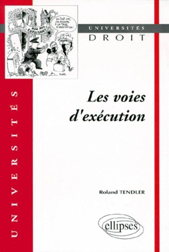 Couverture du livre « LES VOIES D'EXECUTION » de Roland Tendler, librairie Les Contes Infusés à Corte