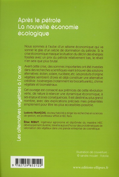 Quatrième de couverture de « APRES LE PETROLE. LA NOUVELLE ECONOMIE ECOLOGIQUE »