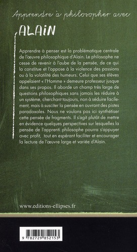 Quatrième de couverture de « APPRENDRE A PHILOSOPHER AVEC ALAIN »