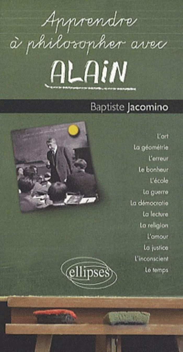 Couverture du livre « APPRENDRE A PHILOSOPHER AVEC ALAIN », librairie Les Contes Infusés à Corte