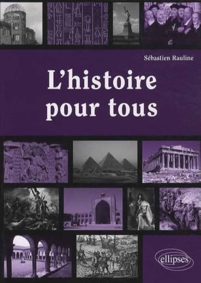 Couverture du livre « L'HISTOIRE POUR TOUS » de Sebastien Rauline, librairie Les Contes Infusés à Corte