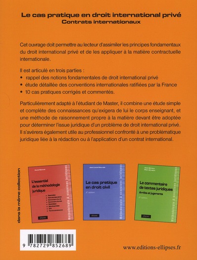 Quatrième de couverture de « LE CAS PRATIQUE EN DROIT INTERNATIONAL PRIVE. CONTRATS INTERNATIONAUX »