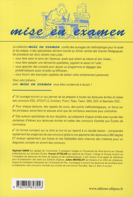 Quatrième de couverture de « OBJECTIF ESG, ATOUT+3, ECRISTART, TEAM, PASS, PRISM, EGC, EDC - TOUTES MATIERES - UN VOLUME »