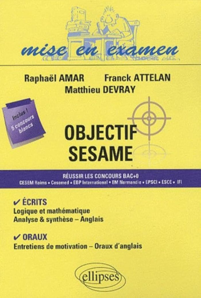 Couverture du livre « OBJECTIF SESAME. TOUTES MATIERES - UN VOLUME » de Attelan/amar/devray, librairie Les Contes Infusés à Corte
