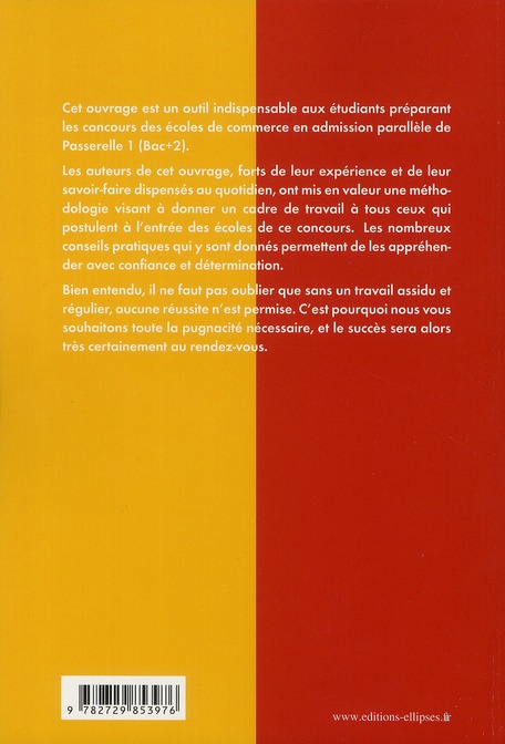 Quatrième de couverture de « INTEGRER LES ECOLES DE COMMERCE - CONCOURS PASSERELLE 1 »
