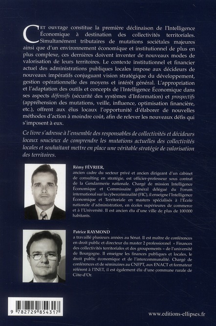 Quatrième de couverture de « INTELLIGENCE ECONOMIQUE ET COLLECTIVITES TERRITORIALES : DES STRATEGIES INNOVANTES POUR UNE MEILLEUR »