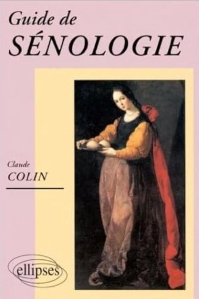 Couverture du livre « GUIDE DE SENOLOGIE » de Claude Colin, librairie Les Contes Infusés à Corte