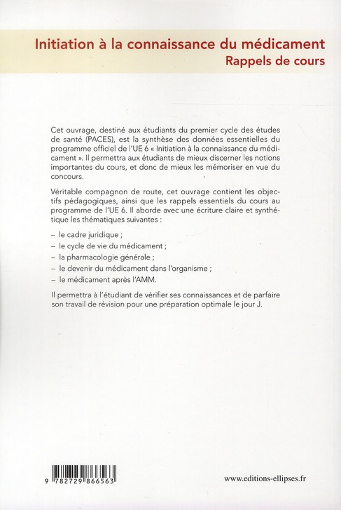 Quatrième de couverture de « INITIATION A LA CONNAISSANCE DU MEDICAMENT »