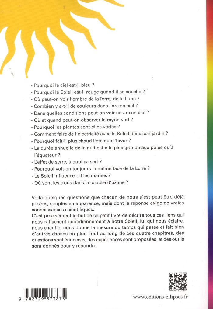 Quatrième de couverture de « DES OBSERVATIONS, DES EXPERIENCES POUR COMPRENDRE LE SOLEIL DANS LA VIE QUOTIDIENNE »