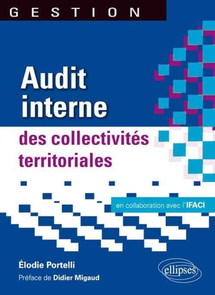 Couverture du livre « AUDIT INTERNE DES COLLECTIVITES TERRITORIALES », librairie Les Contes Infusés à Corte