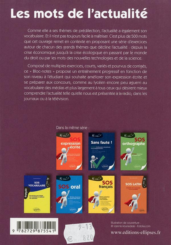 Quatrième de couverture de « LES MOTS DE L'ACTUALITE. EXERCICES DE VOCABULAIRE POUR LES CONCOURS »