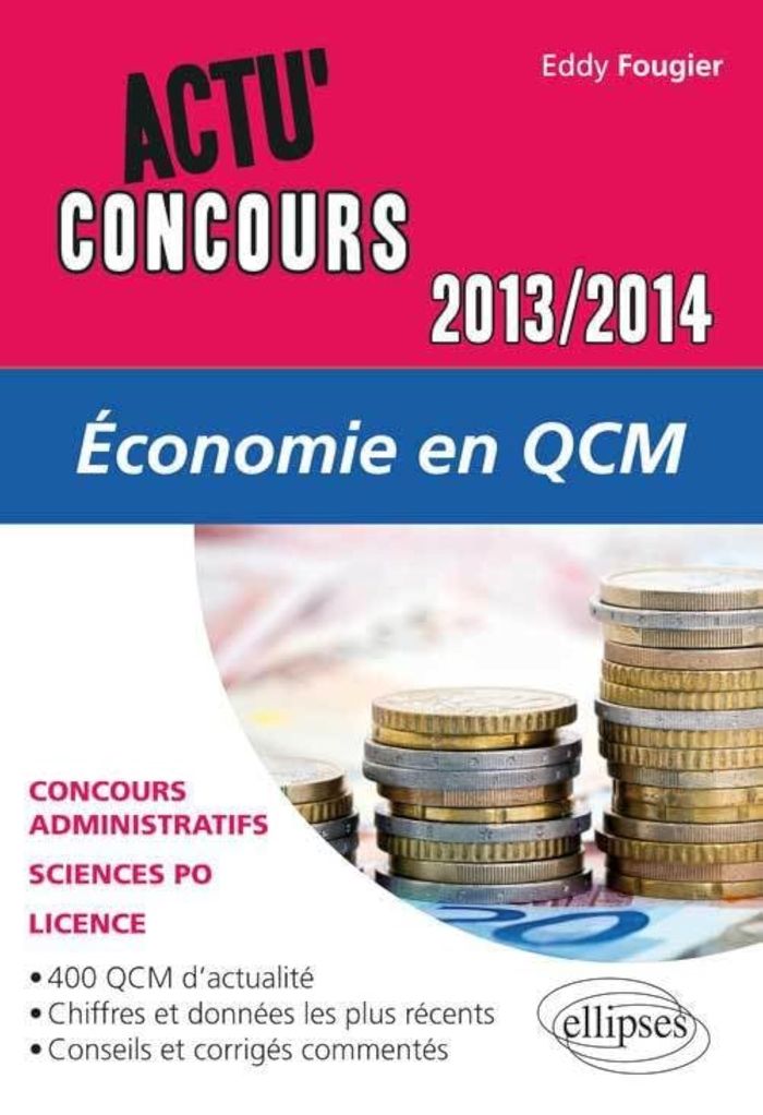Couverture du livre « ECONOMIE EN QCM 2013-2014 » de Eddy Fougier, librairie Les Contes Infusés à Corte