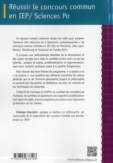 Quatrième de couverture de « CONCOURS COMMUN EN SC.PO/IEP 2013 - LA SCIENCE - LA JUSTICE - SYNTHESE SUR LES THEMES  METHODOLOGIE »