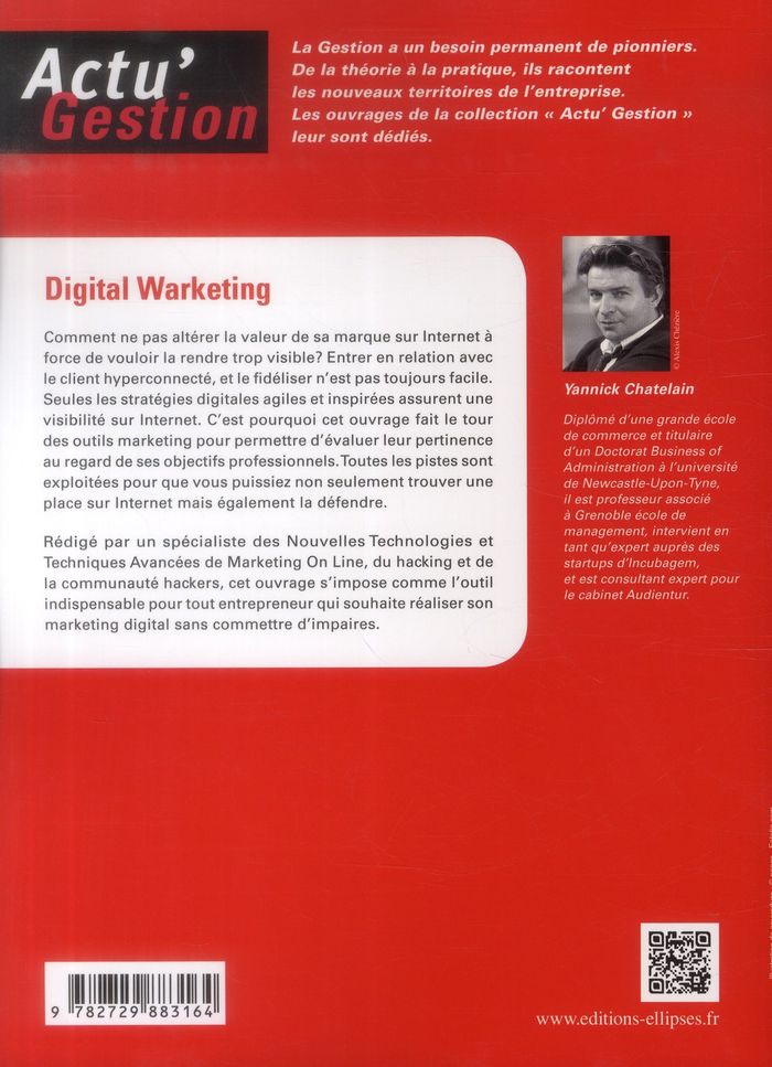 Quatrième de couverture de « DIGITAL WARKETING. CREER ET DEVELOPPER SON MARKETING DIGITAL »