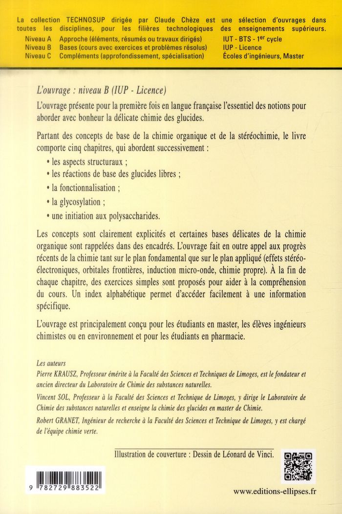 Quatrième de couverture de « CHIMIE ORGANIQUE - LES GLUCIDES - STRUCTURES, REACTIONS, OLIGO ET POLYSACCHARIDES - COURS ET EXERCIC »