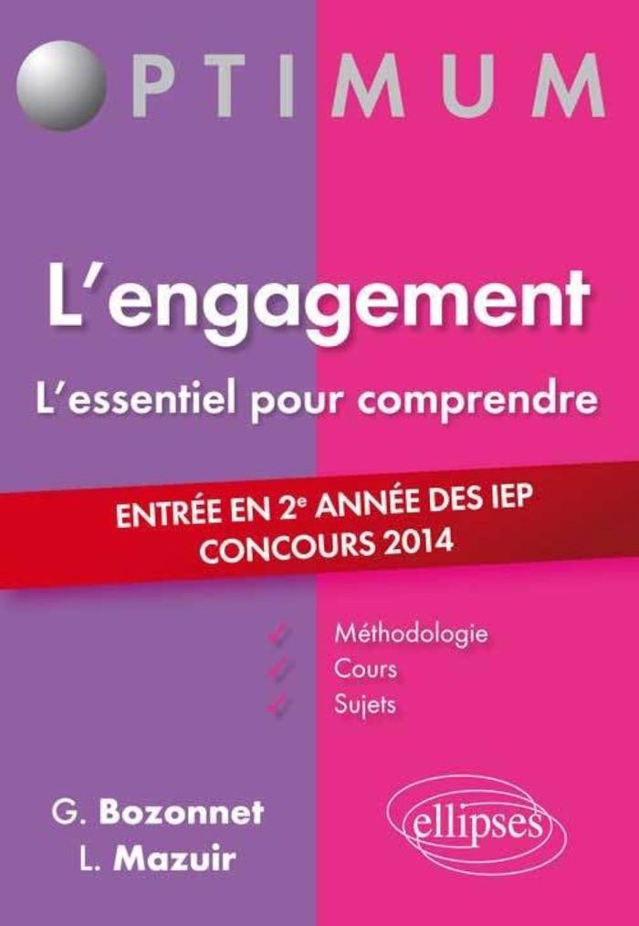 Couverture du livre « L'ENGAGEMENT - ENTREE EN 2E ANNEE DES IEP - CONCOURS 2014 » de Bozonnet/mazuir, librairie Les Contes Infusés à Corte