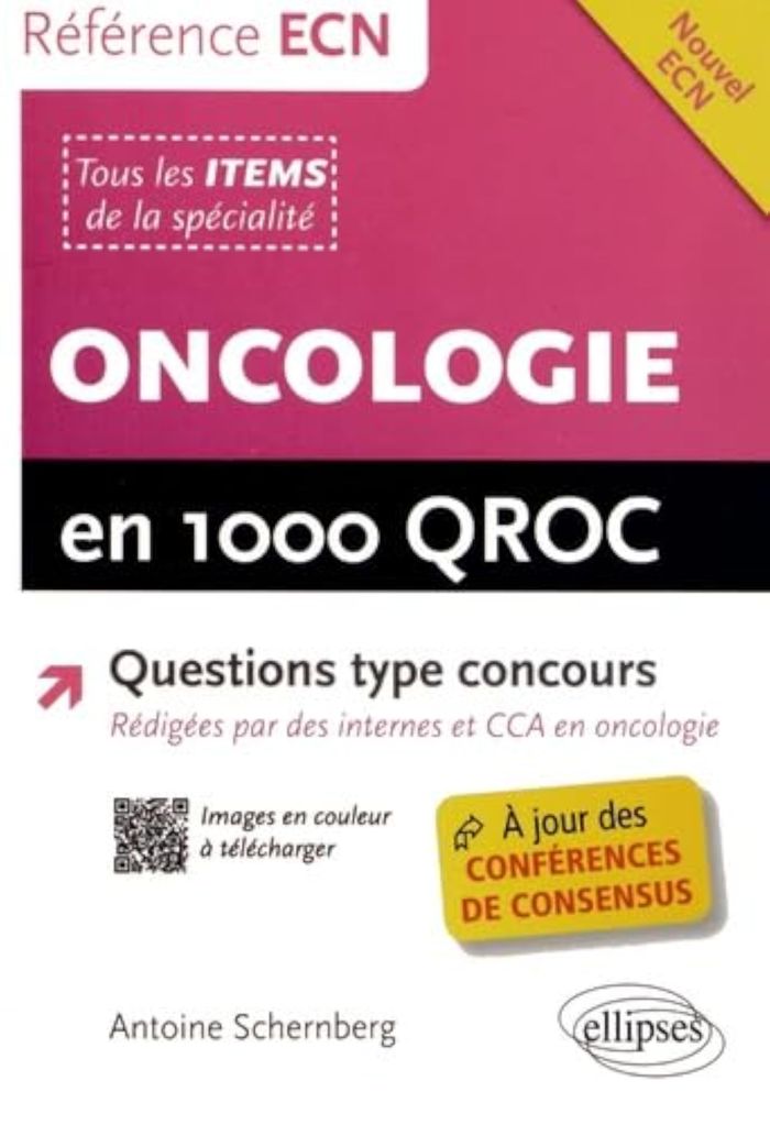 Couverture du livre « ONCOLOGIE EN 1000 QROC » de Antoine Schernberg, librairie Les Contes Infusés à Corte