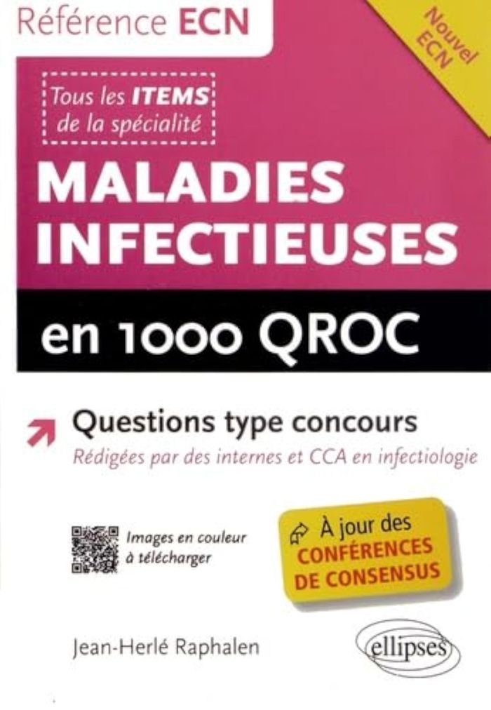 Couverture du livre « MALADIES INFECTIEUSES EN 1000 QROC » de Jean-Herle Raphalen, librairie Les Contes Infusés à Corte