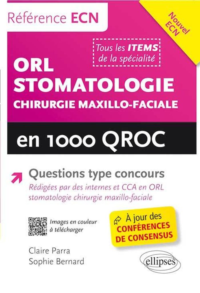 Couverture du livre « ORL, STOMATOLOGIE ET CHIRURGIE MAXILLO-FACIALE EN 1000 QROC » de Parra/bernard, librairie Les Contes Infusés à Corte