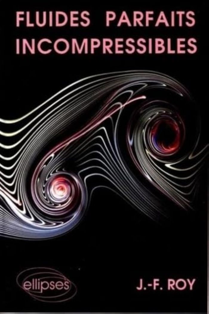 Couverture du livre « FLUIDES PARFAITS INCOMPRESSIBLES », librairie Les Contes Infusés à Corte
