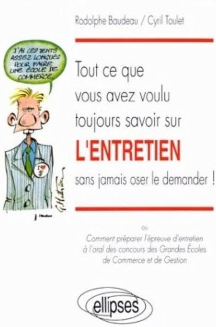 Couverture du livre « TOUT CE QUE VOUS AVEZ TOUJOURS VOULU SAVOIR SUR L'ENTRETIEN SANS JAMAIS OSER LE DEMANDER ! » de Baudeau/toulet, librairie Les Contes Infusés à Corte