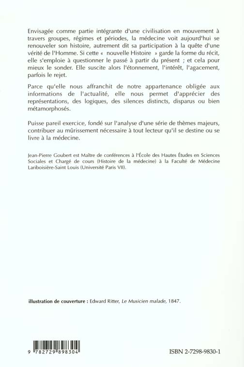 Quatrième de couverture de « INITIATION A UNE NOUVELLE HISTOIRE DE LA MEDECINE »