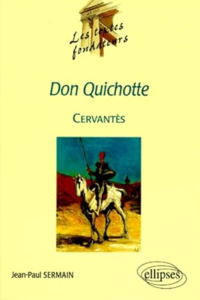 Couverture du livre « CERVANTES, DON QUICHOTTE » de Jean-Paul Sermain, librairie Les Contes Infusés à Corte