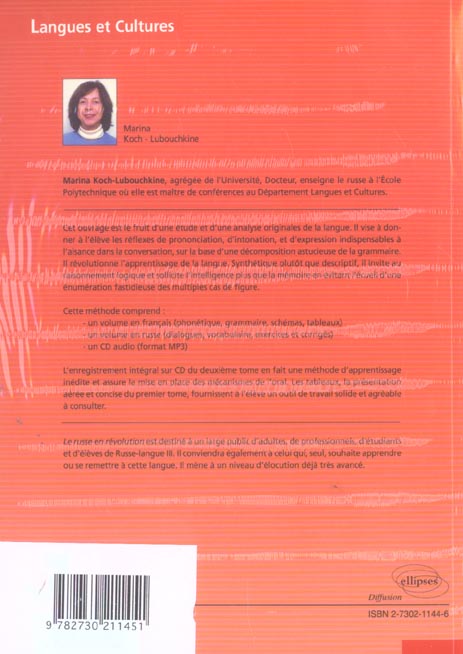 Quatrième de couverture de « LE RUSSE EN REVOLUTION - METHODE INTENSIVE POUR DEBUTANTS - APPRENDRE LE RUSSE EN PARLANT. TOME I ET »