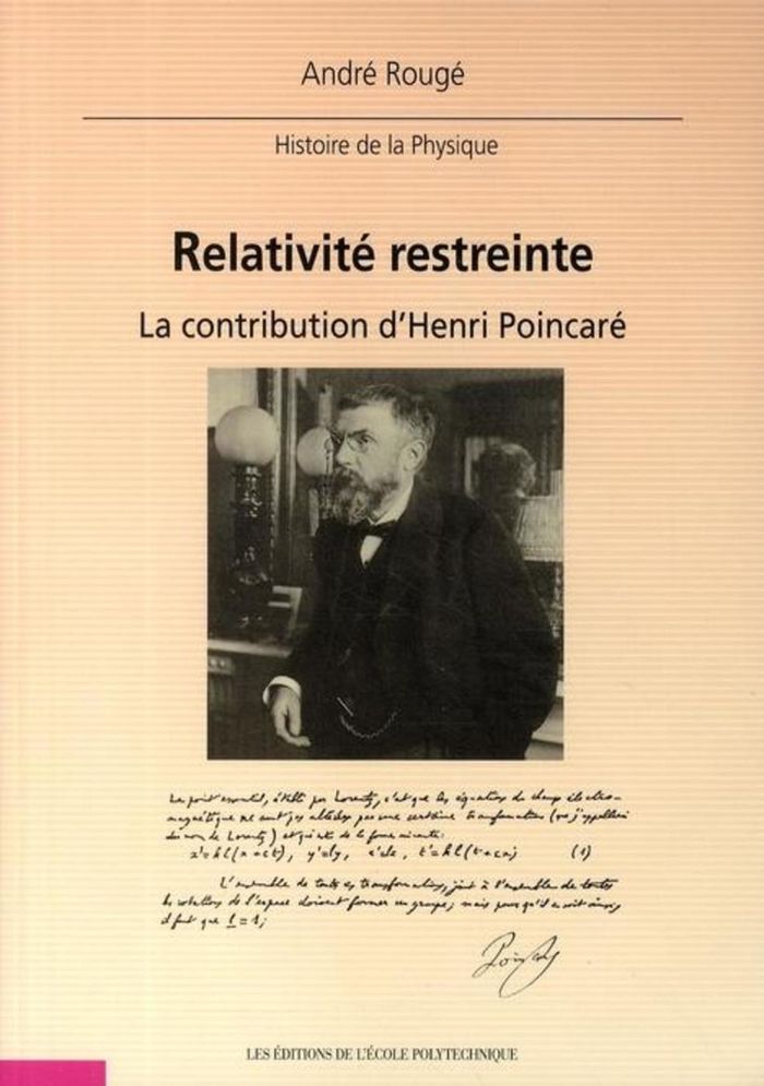 Couverture du livre « RELATIVITE RESTREINTE - LA CONTRIBUTION D'HENRI POINCARE » de Andre Rouge, librairie Les Contes Infusés à Corte