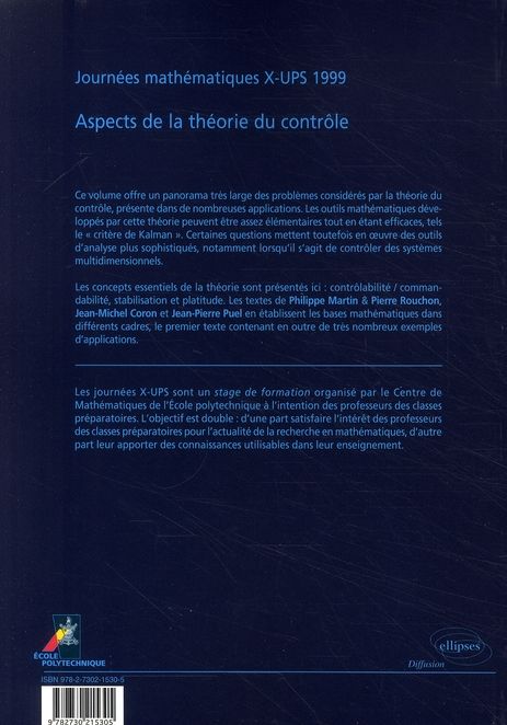 Quatrième de couverture de « ASPECTS DE LA THEORIE DU CONTROLE. JOURNEES MATHEMATIQUES X-UPS 1999 »