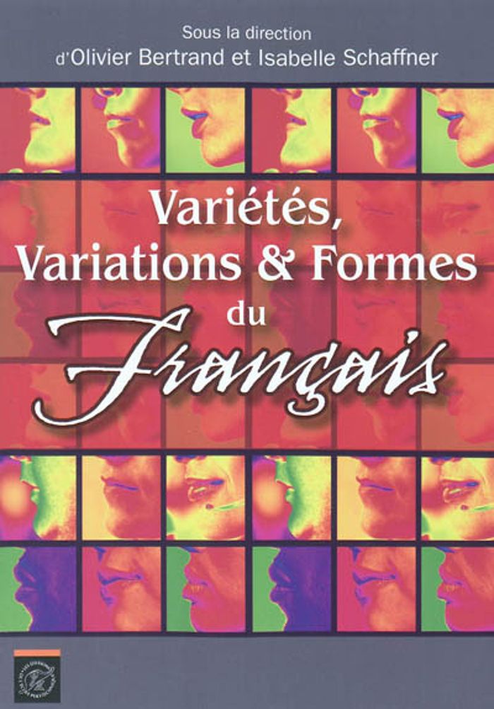 Couverture du livre « VARIETES, VARIATIONS ET FORMES DU FRANCAIS », librairie Les Contes Infusés à Corte
