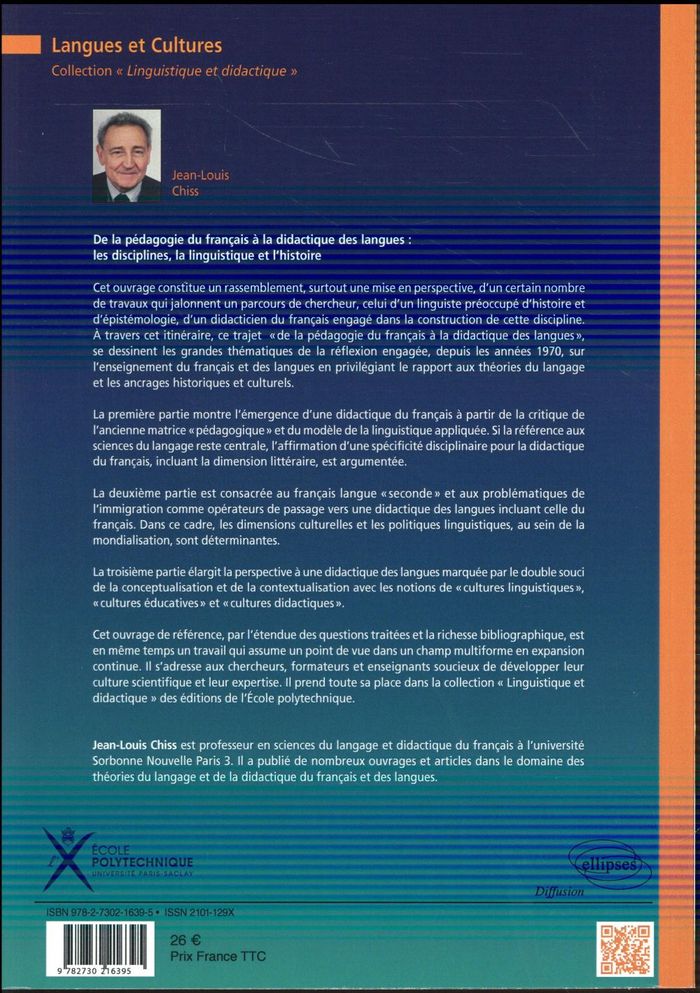 Quatrième de couverture de « DE LA PEDAGOGIE DU FRANCAIS A LA DIDACTIQUE DES LANGUES : LES DISCIPLINES, LA LINGUISTIQUE ET L'HIST »