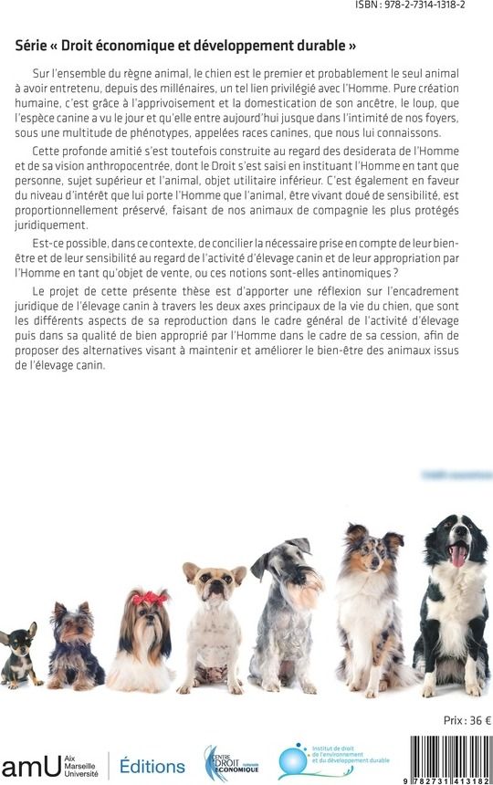 Quatrième de couverture de « L'encadrement juridique de l'élevage canin : la recherche du bien-être de l'animal »