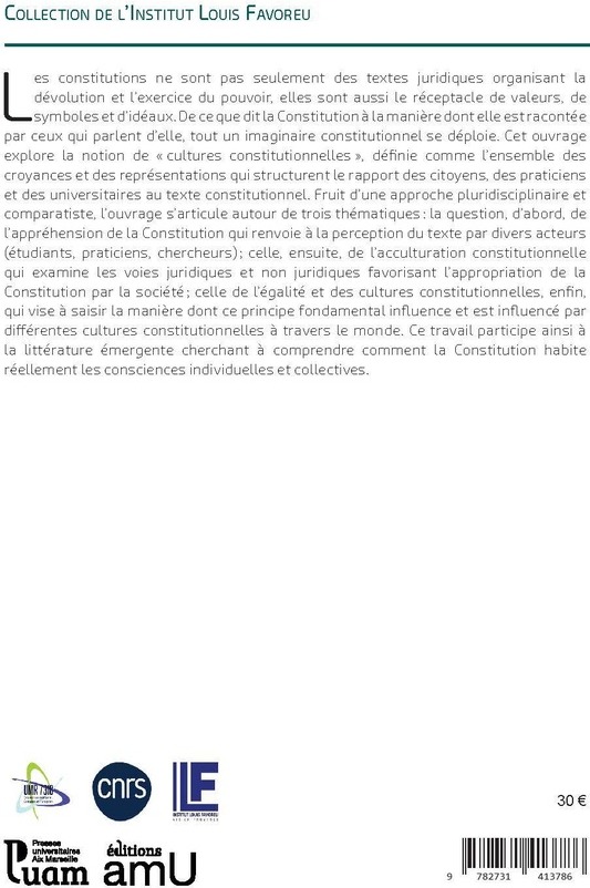 Quatrième de couverture de « LES CULTURES CONSTITUTIONNELLES : COMMENT LA CONSTITUTION SE RACONTE ? »