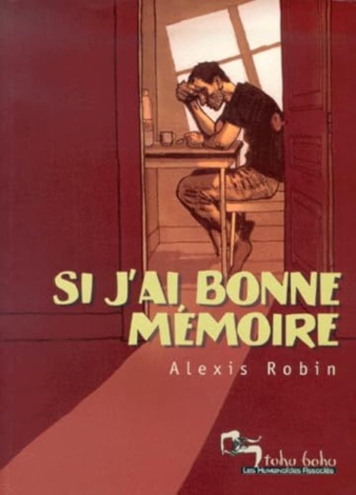 Couverture du livre « SI J'AI BONNE MEMOIRE » de Robin-A, librairie Les Contes Infusés à Corte