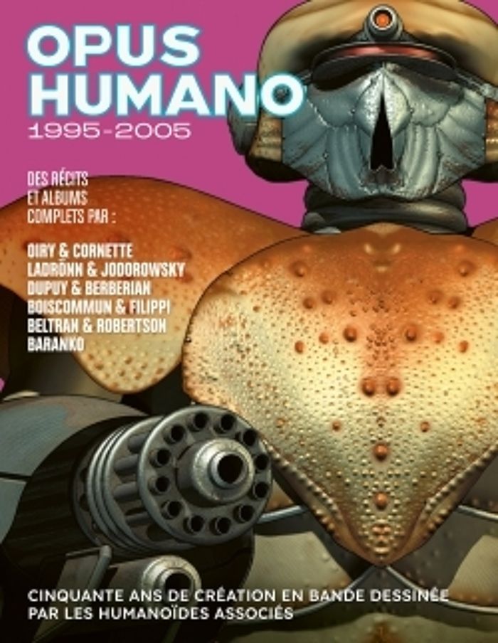 Couverture du livre « Opus Humano : cinquante ans de création en bande dessinée par les Humanoïdes associés », librairie Les Contes Infusés à Corte
