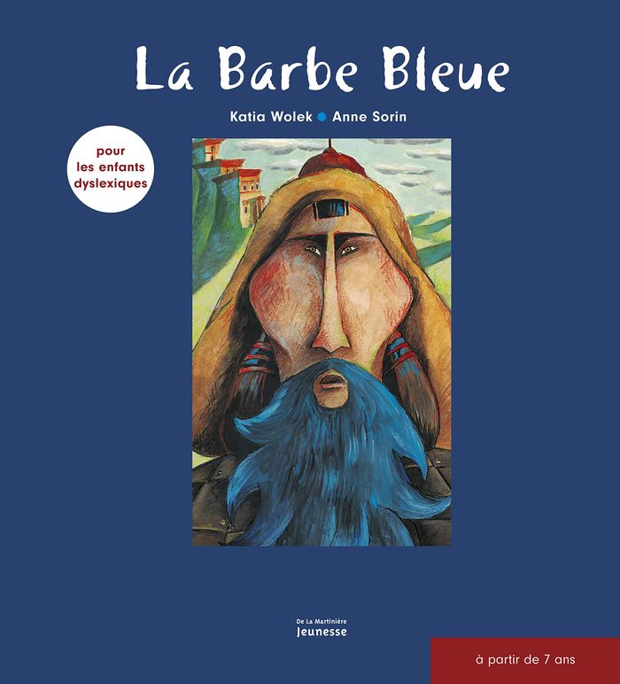 Couverture du livre « LA BARBE BLEUE - POUR LES ENFANTS DYSLEXIQUES - NOUVELLE EDITION » de Wolek/sorin, librairie Les Contes Infusés à Corte