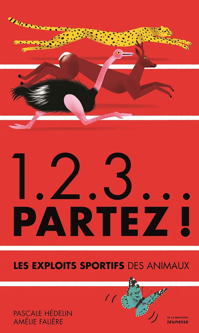 Couverture du livre « 1, 2, 3 partez ! : les exploits sportifs des animaux » de Pascale Hédelin, librairie Les Contes Infusés à Corte