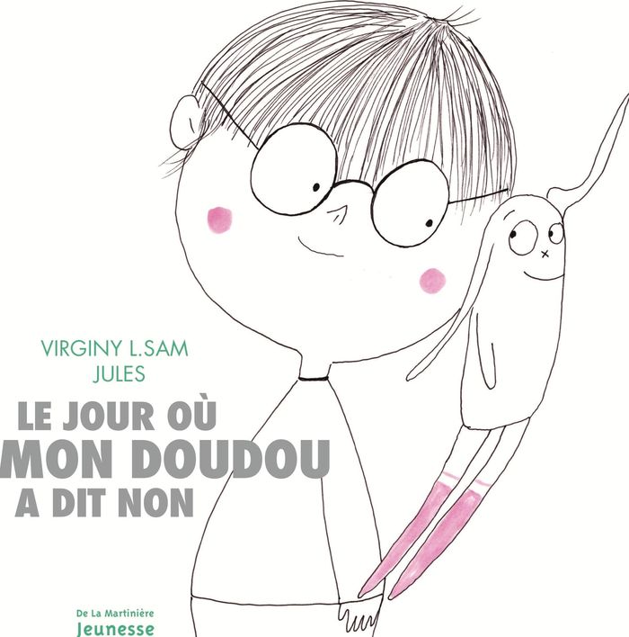 Couverture du livre « Le jour où mon doudou a dit non » de Virginy L. Sam, librairie Les Contes Infusés à Corte