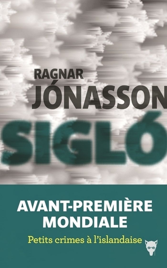 Couverture du livre « Sigló » de Ragnar Jónasson, librairie Les Contes Infusés à Corte