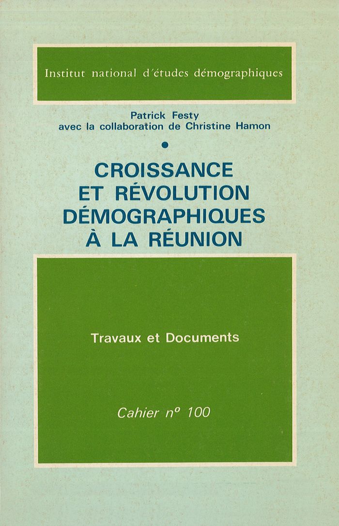Couverture du livre « CROISSANCE ET REVOLUTION DEMOGRAPHIQUE A LA REUNION » de Festy/hamon, librairie Les Contes Infusés à Corte