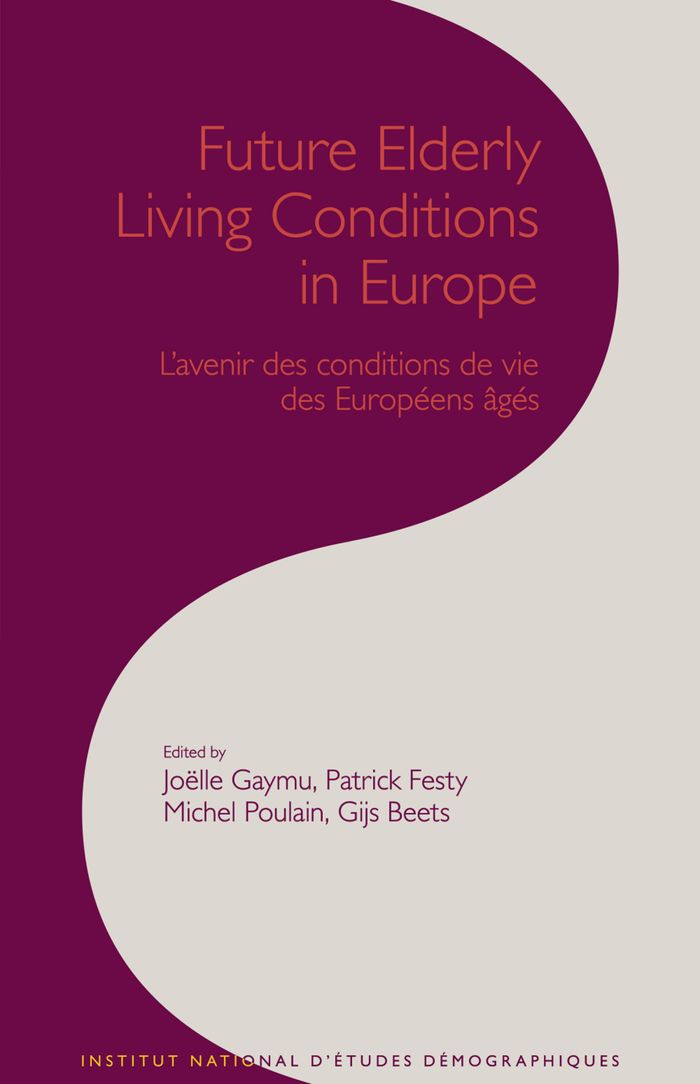 Couverture du livre « FUTURE ELDERLY LIVING CONDITIONS IN EUROPE » de Joelle Gaymu, librairie Les Contes Infusés à Corte