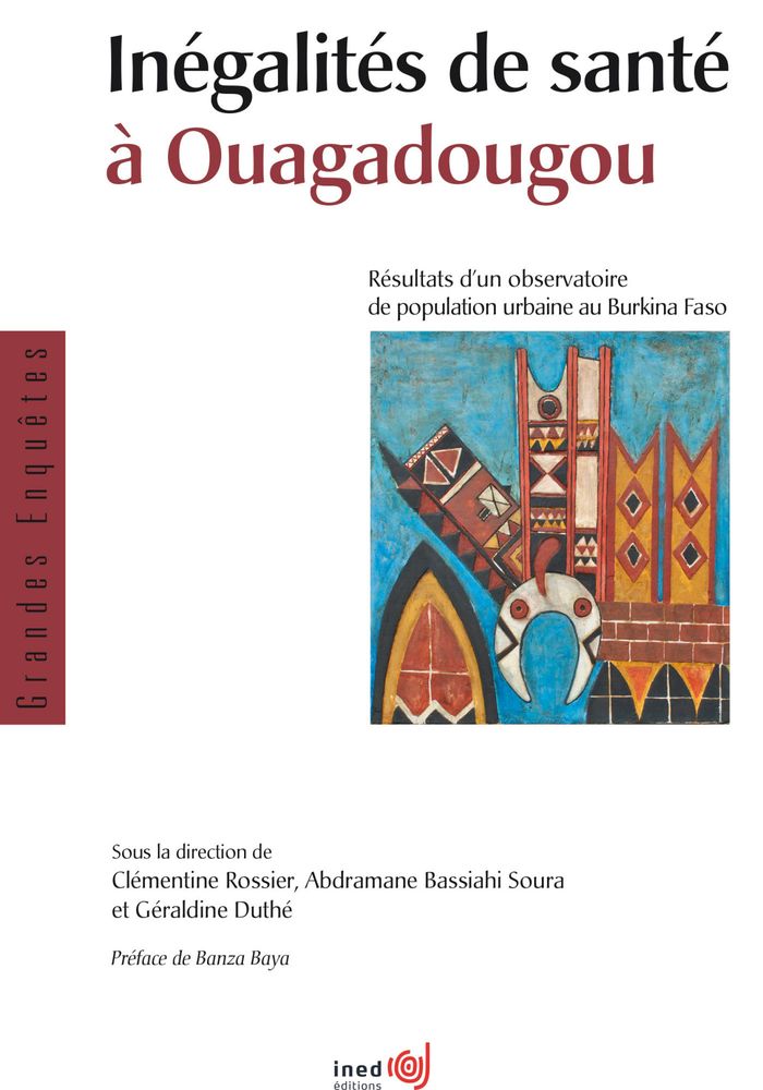Couverture du livre « INEGALITES DE SANTE A OUAGADOUGOU - RESULTATS D'UN OBSERVATOIRE DE POPULATION URBAINE AU BURKINA FAS » de Clementine Rossier, librairie Les Contes Infusés à Corte