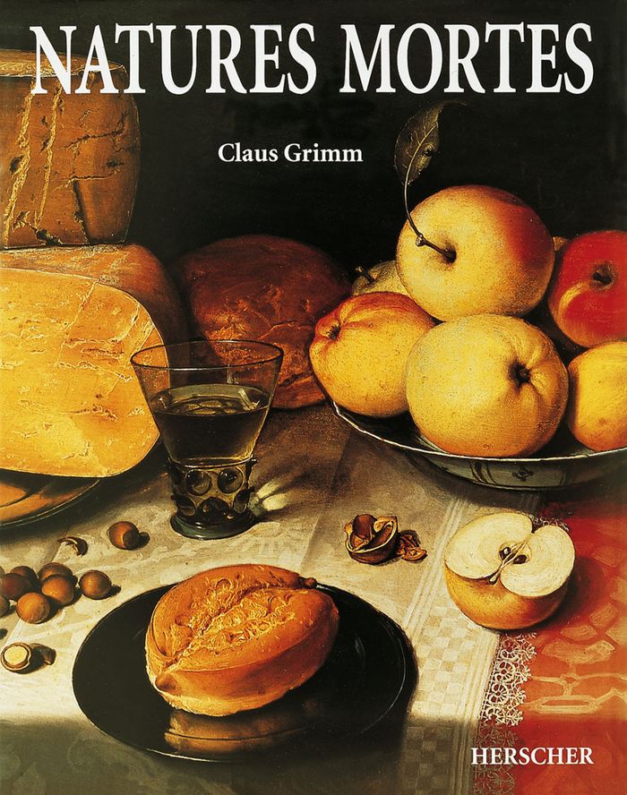 Couverture du livre « NATURES MORTES FLAMANDES HOLLANDAISES ET ALLEMANDES - AUX XVIIE ET XVIIIE SIECLES » de Claus Grimm, librairie Les Contes Infusés à Corte