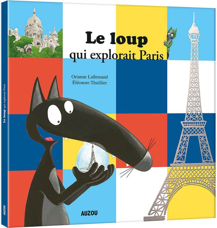 Couverture du livre « Le loup qui explorait Paris » de Orianne Lallemand, librairie Les Contes Infusés à Corte
