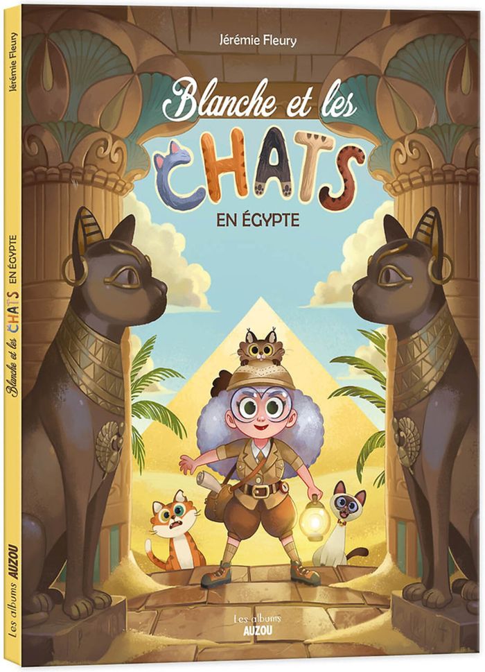 Couverture : BLANCHE ET LES CHATS EN EGYPTE