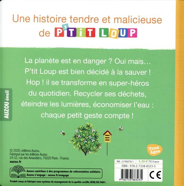 Quatrième de couverture de « P'tit Loup sauve la planète »