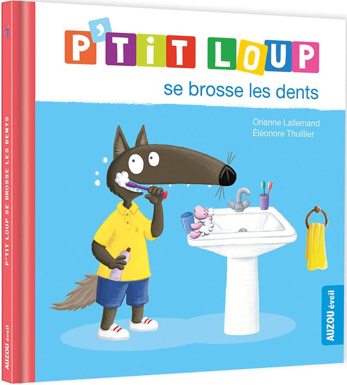 Couverture du livre « P'tit Loup se brosse les dents », librairie Les Contes Infusés à Corte