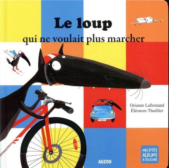 Couverture du livre « Le loup qui ne voulait plus marcher » de Orianne Lallemand, librairie Les Contes Infusés à Corte